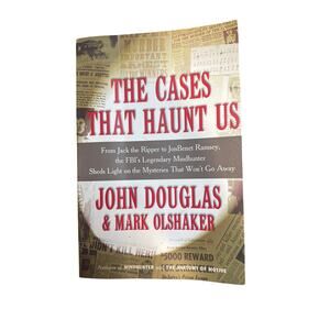 the cases that haunt us john douglas mark olshaker